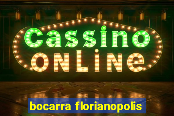 bocarra florianopolis